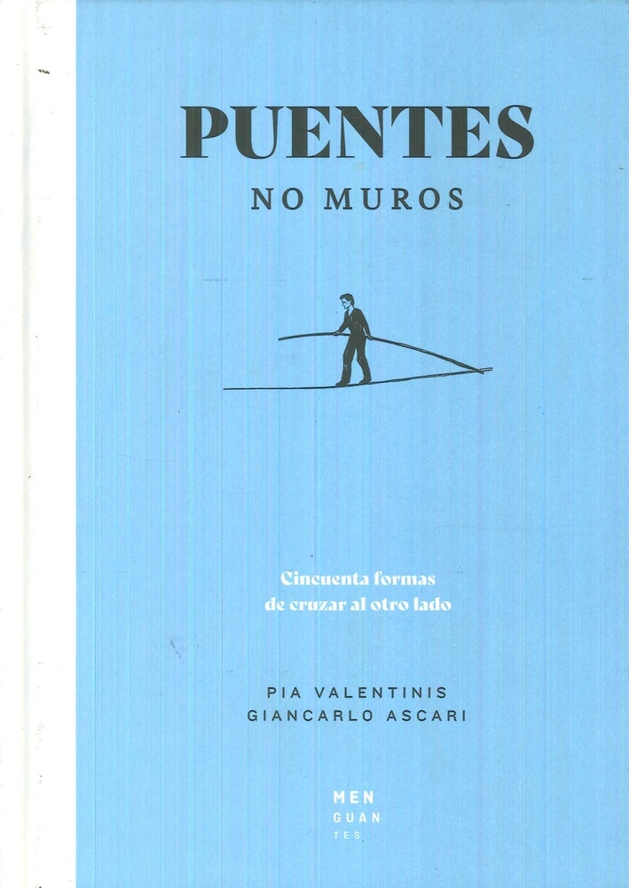 Puentes, no muros