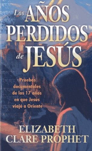 Años Perdidos De Jesus Los