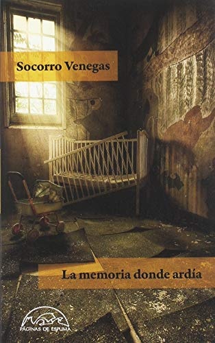 La memoria donde ardia