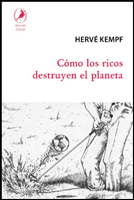 Como los ricos destruyen el planeta