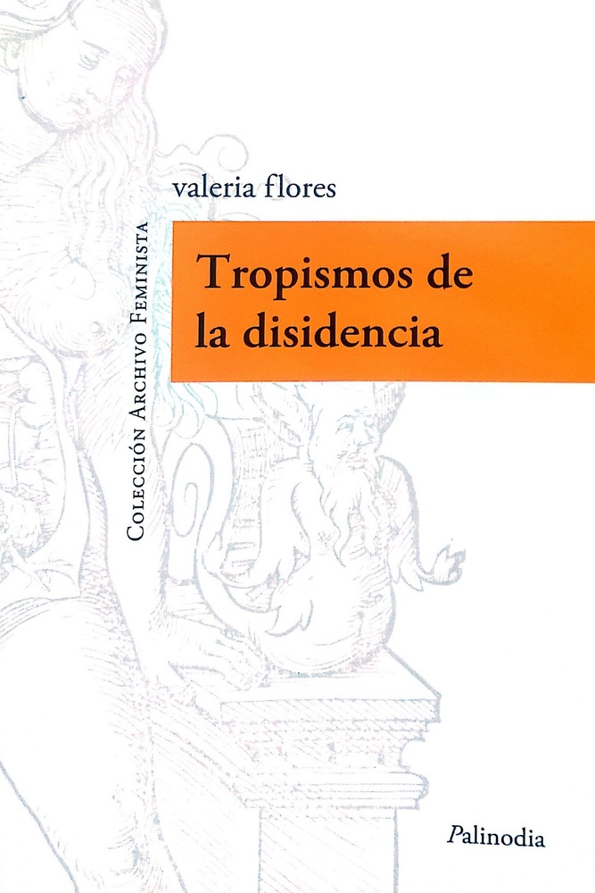 Tropismos de la disidencia
