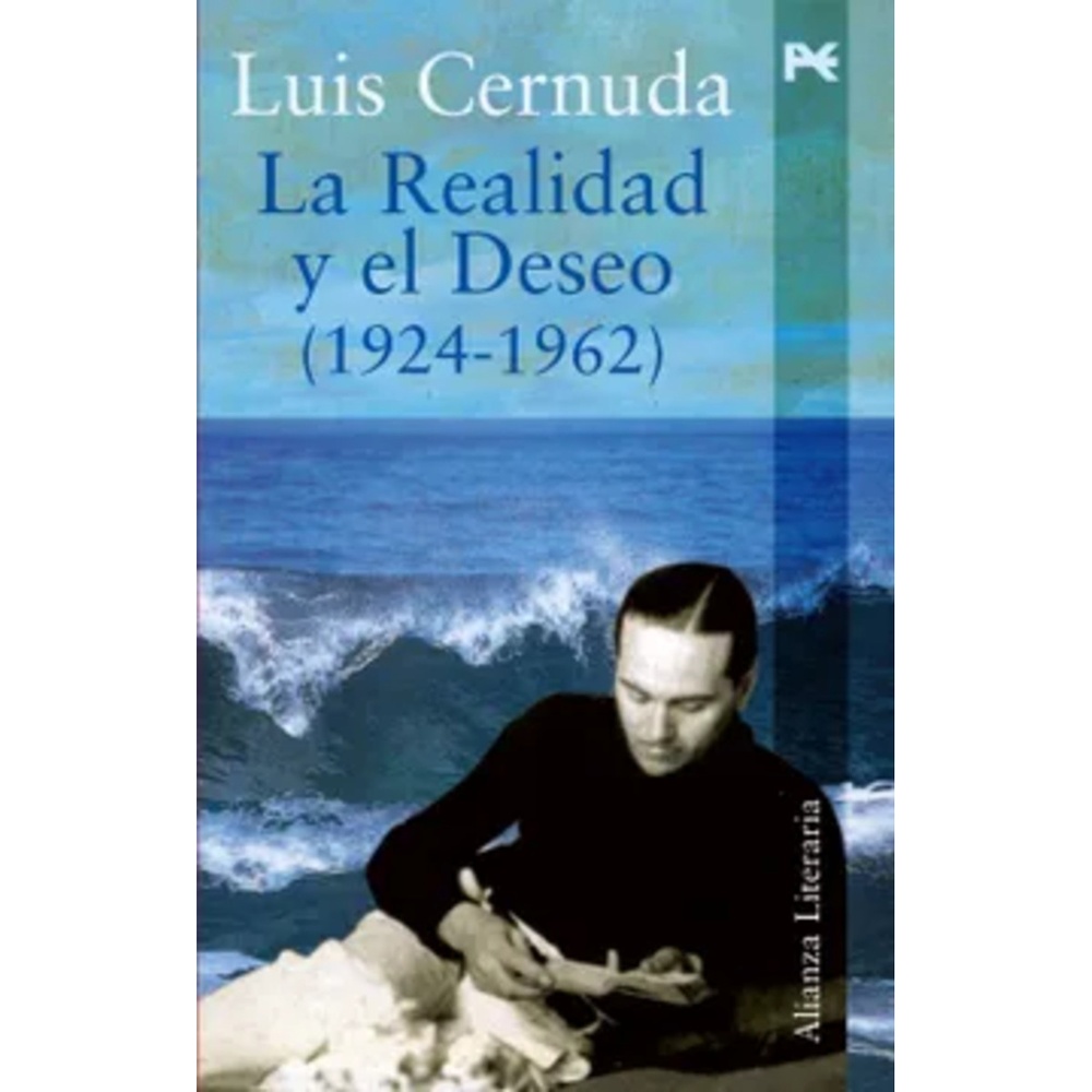 La realidad y el deseo (1924-1962)