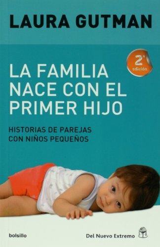 La Familia nace con el primer hijo