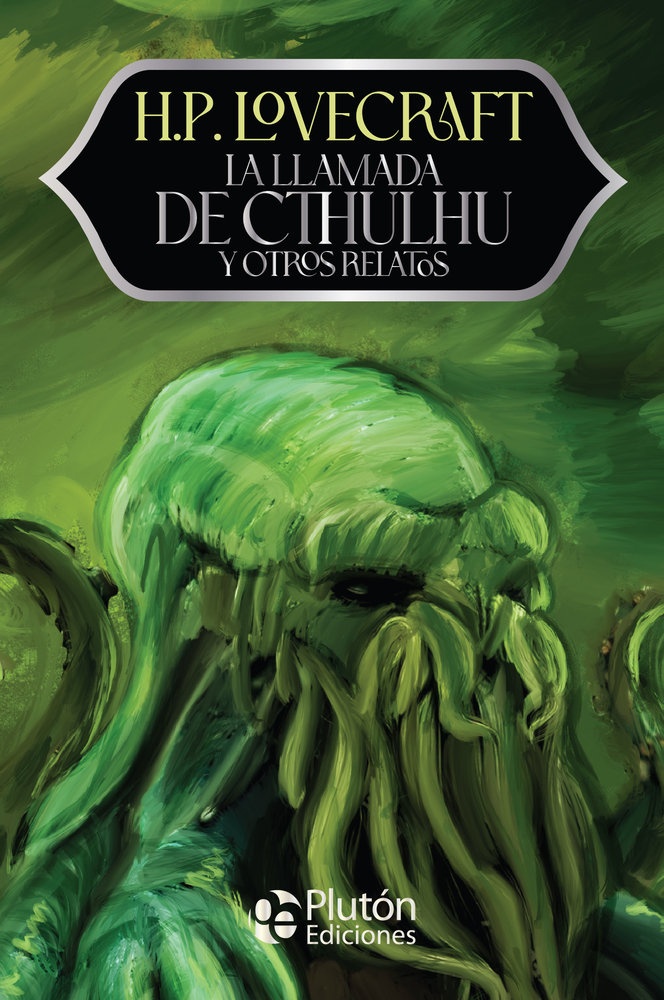 La llamada de Cthulhu y otros relatos