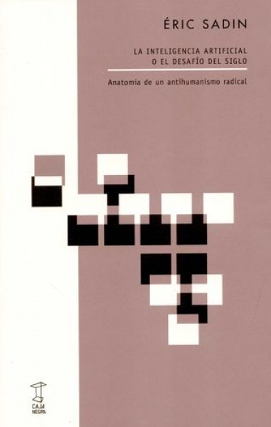 La inteligencia artificial o el desafio del siglo