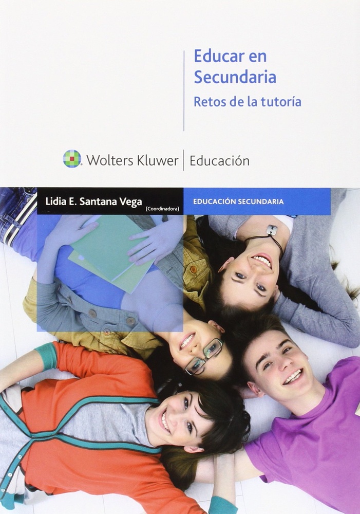 EDUCAR EN SECUNDARIA. RETOS DE LA TUTORIA