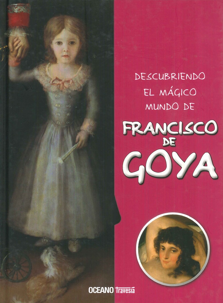 Descubriendo el magico mundo de Francisco Goya