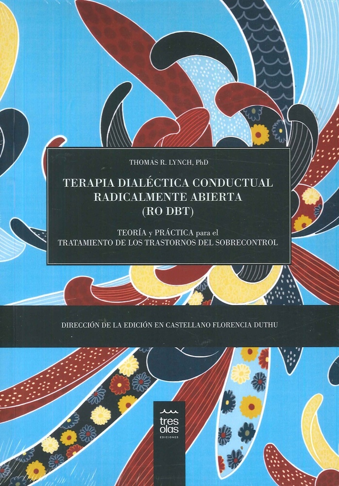 Terapia dialéctica conductual radicalmente abierta (RO DBT)