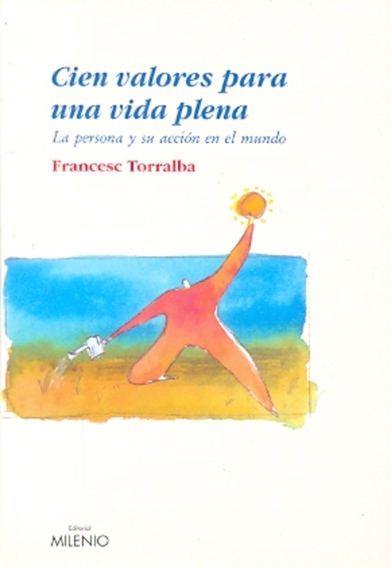 Cien valores para una vida plena