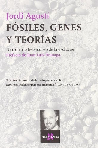 Fosiles, genes, y teorias