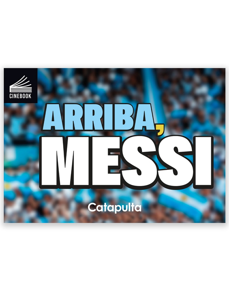 Arriba, Messi