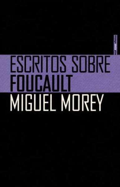 Escritos sobre Foucault