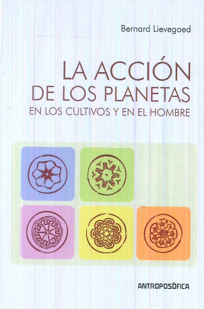 La accion de los planetas en los cultivos y en el hombre