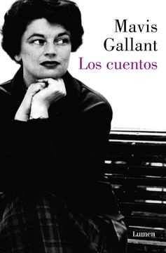 Los cuentos . Mavis gallant (tb)