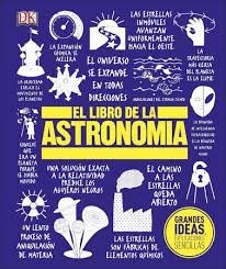 Grandes ideas: el libro de la astronomia