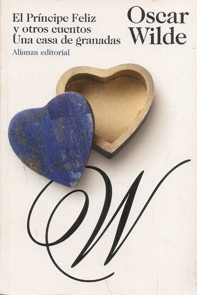 El Príncipe Feliz y otros cuentos. Una casa de granadas