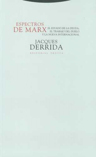 Espectros de Marx. El estado de la deuda