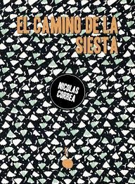 el Camino de la siesta