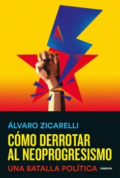 Como derrotar al neoprogresismo