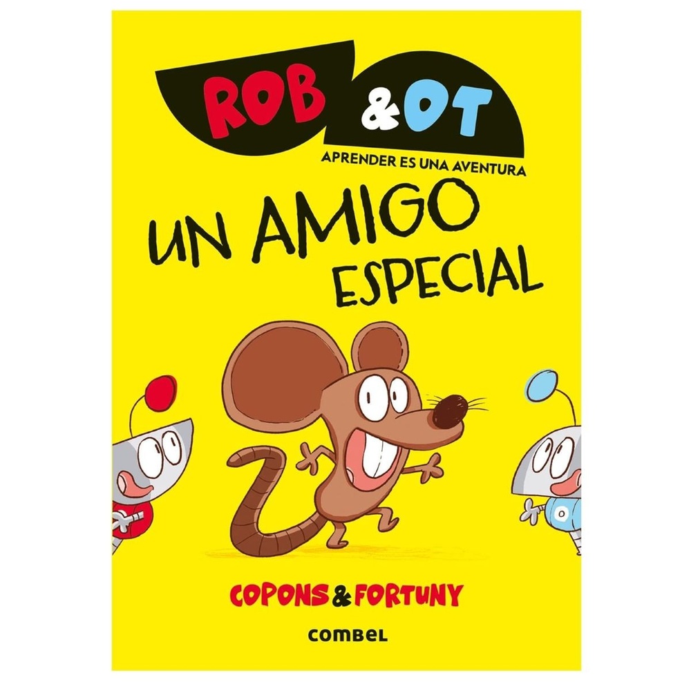 Un amigo especial (2) Rob y Ot