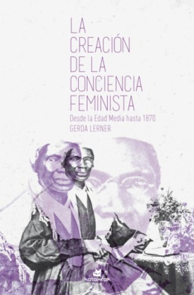 La creacion de la conciencia feminista