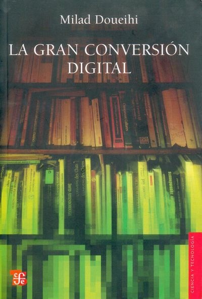 La Gran conversion digital