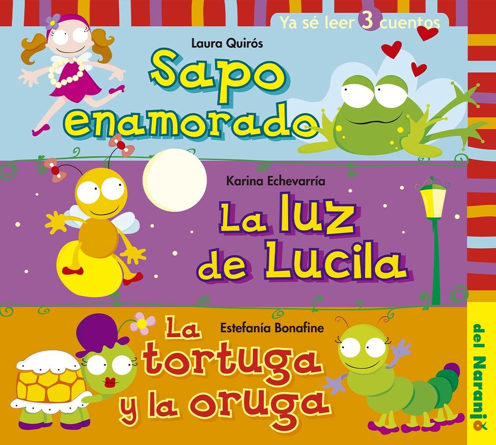 La Sapo enamorado/luz de Lucila, La/tortuga y la oruga
