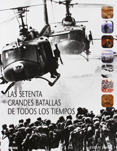 Las Setenta grandes batallas de todos los tiempos