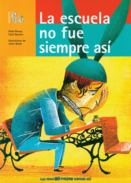 La escuela no fue siempre asi