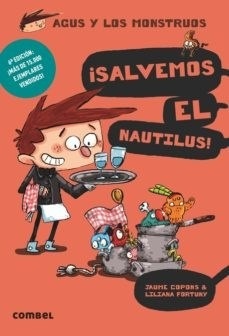 Agus y los monstruos. Salvemos el nautilus