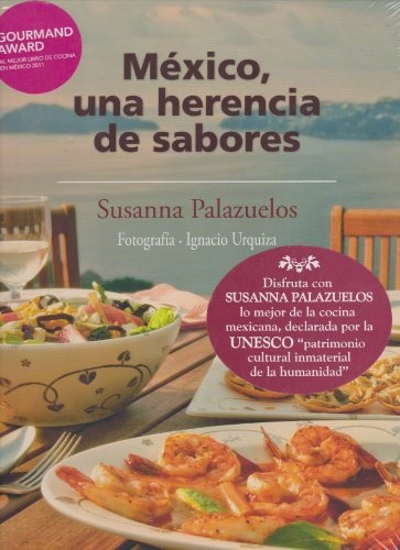 Mexico, una herencia de sabores