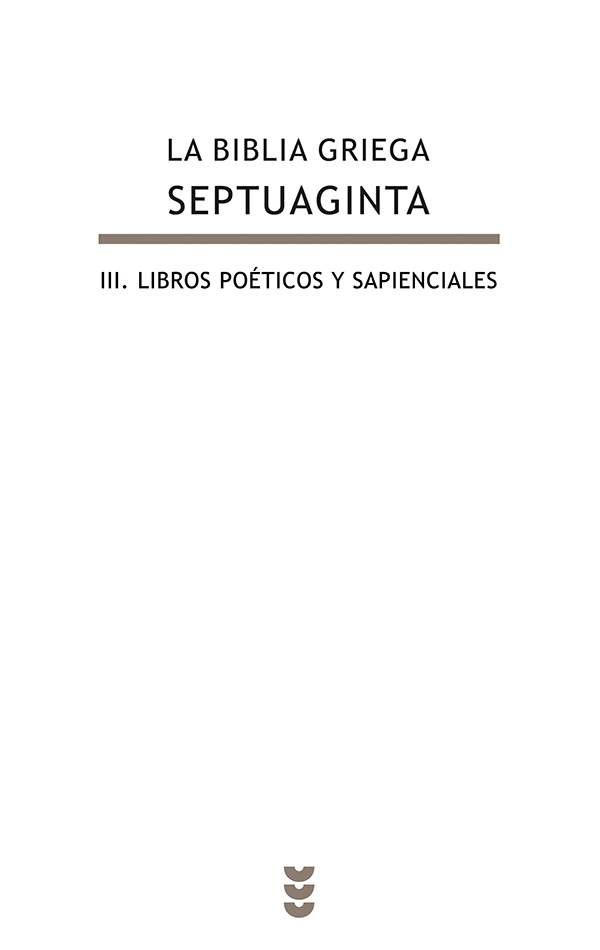 la biblia griega-septuaginta iii. libros poéticos y sapienciales