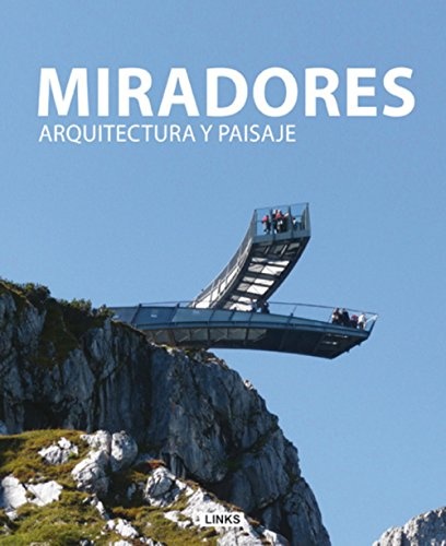 Miradores arquitectura y paisaje
