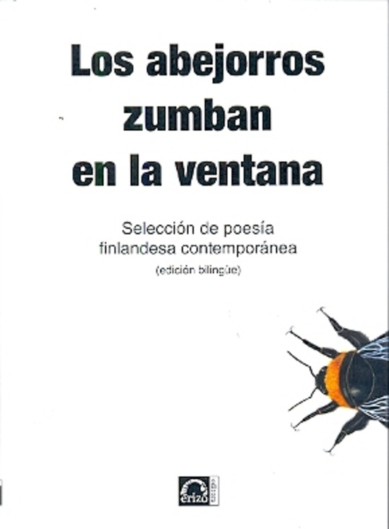los Abejorros zumban en la ventana