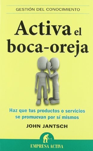 Activa el boca-oreja