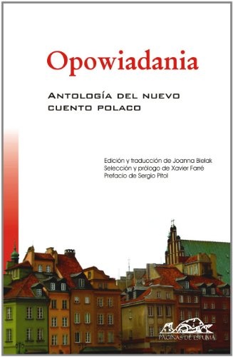 Opowiadania. Antologia del nuevo cuento polaco