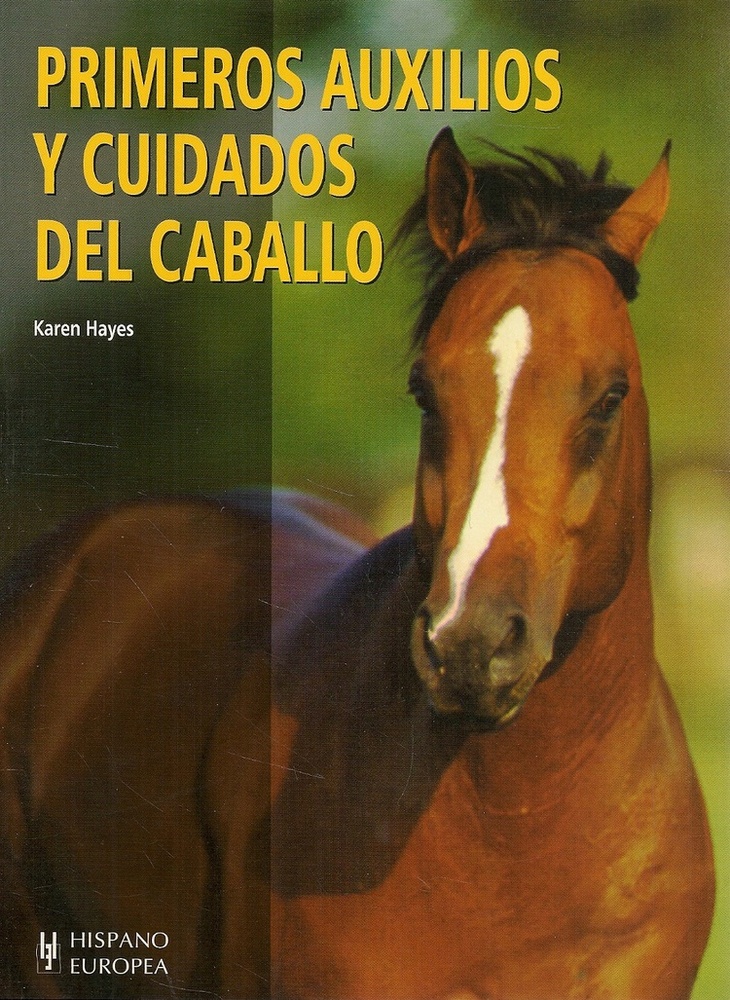 Primeros auxilios y cuidados del caballo