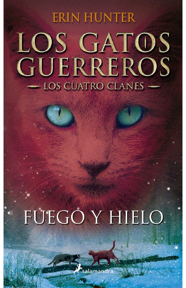 Los gatos guerreros - Fuego y hielo