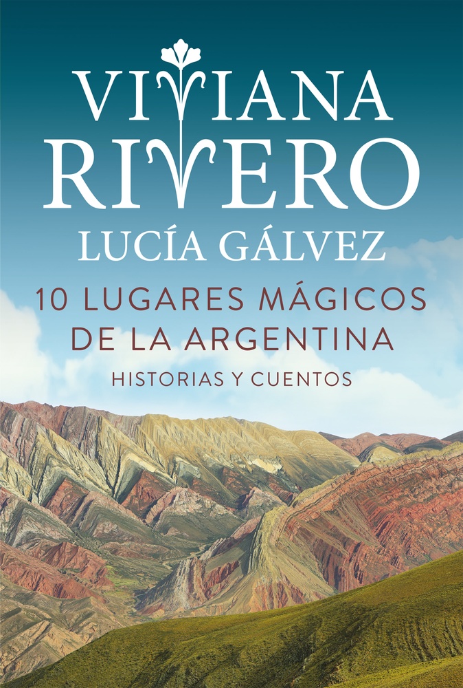 10 lugares mágicos de la Argentina