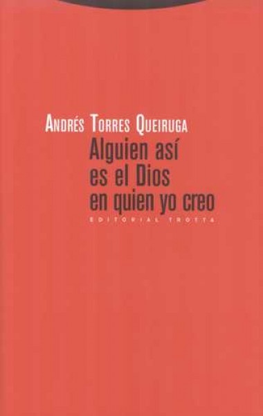 Alguien asi es el Dios en quien yo creo