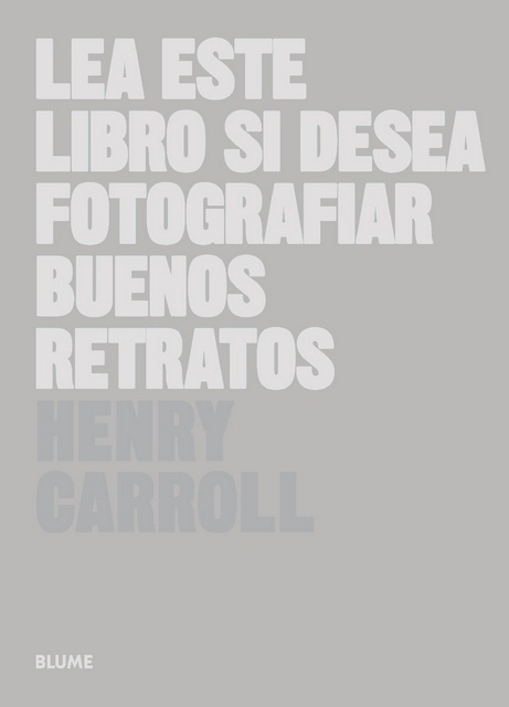 Lea este libro si desea fotografiar buenos retratos