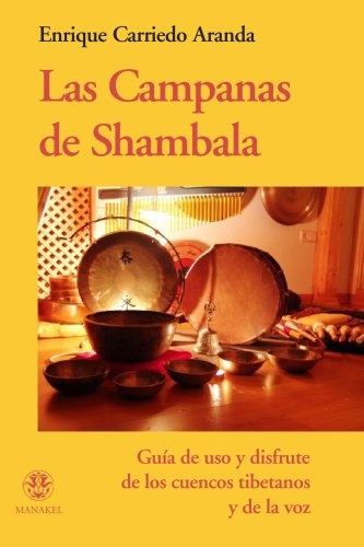 Las Campanas De Shambala