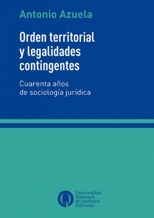 Orden territorial y legalidades contingentes.