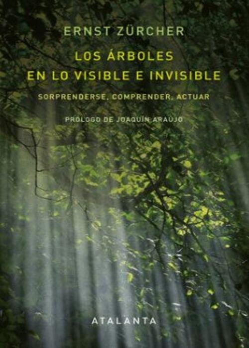 Los árboles en lo visible e invisible