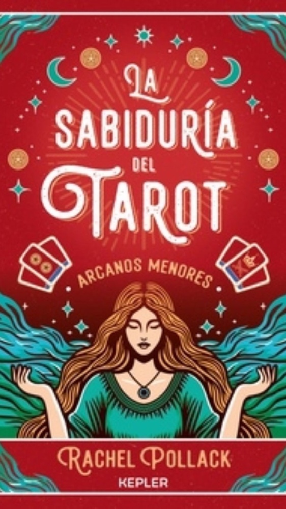La sabiduría del tarot. Arcanos menores