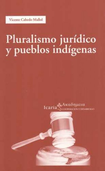 pluralismo jurídico y pueblos indígenas