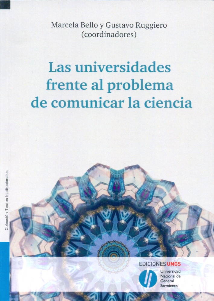 Las Universidades frente al problema de comunicar la ciencia