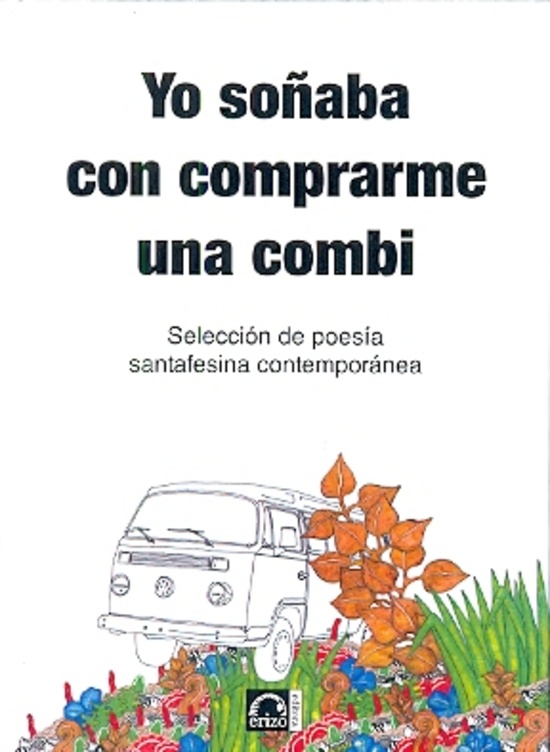 Yo soñaba con comprarme una combi