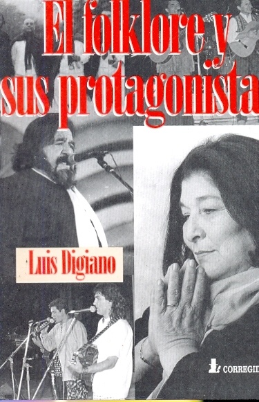 El Folklore y sus protagonistas 1a. ed