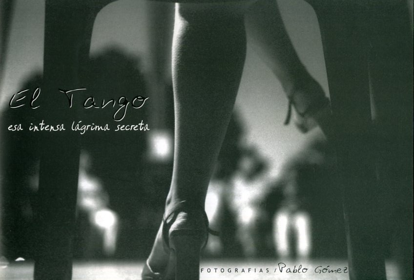 Tango, El. Esa Intensa Lagrima Secreta